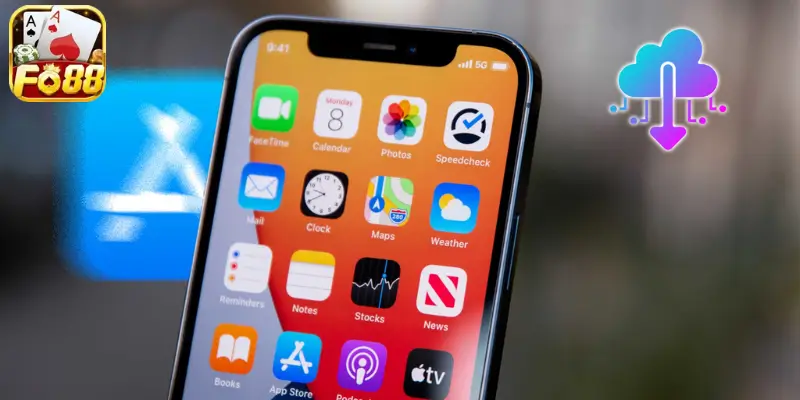 Chia sẻ cách tải app Fo88 trên IOS và Android